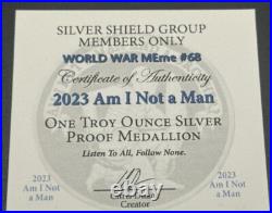 1 oz Silver Proof Am I Not A Man. 999 Pure Fine COA BOX 2023 Silver Shield