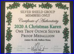 1 oz silver proof A Christmas Karen. 999 Pure Fine COA BOX Silver Shield SSG