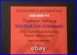 1 oz silver proof Dark Side Of Humanity. 999 Pure COA BOX SSG Silver Shield