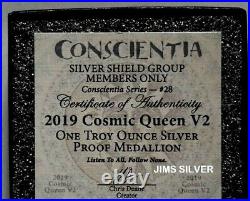 2019 Silver Shield COSMIC QUEEN V2 1 oz Silver PROOF & COA With BOX! SHIPPING NOW