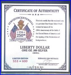 2026 Semiquincentennial Liberty Dollar 1oz. 999 Silver Proof 553/600 von Nothaus
