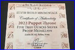 5 oz silver proof Puppet Throne 2022.999 Pure COA Box Silver Shield SSG Limited