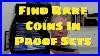 You Can Score Big Money Searching Common Proof Sets Find Rare Coins